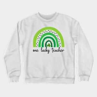 One Lucky Shamrock Teacher St Patrick’s Day Appreciation Crewneck Sweatshirt